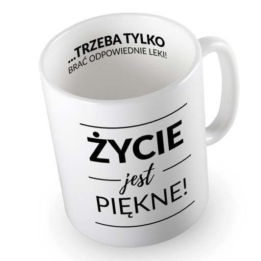 Zdjęcie oferty: Kubek Życie jest piękne prezent urodziny gadzet 300ml