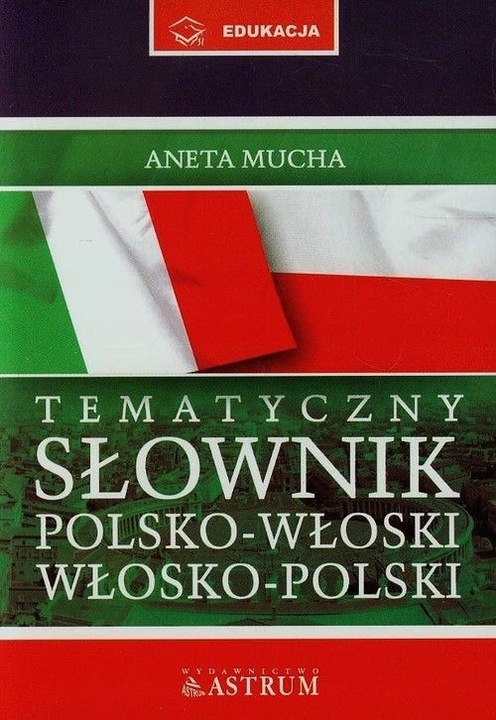 Тематичний словник італійська-Російська, Італійська-Польська cd